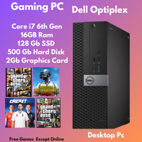 Core i7 6th Gen - 16GB Ram - 128 Gb SSD - 500 Gb Hard Disk - 2Gb Graphics Card
